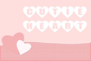 Cutie Heart Natalie: A Romantic Display Font for Scroll-Stopping Campaigns
