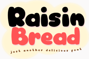 Raisin Bread: A Playful Display Font for Web Design